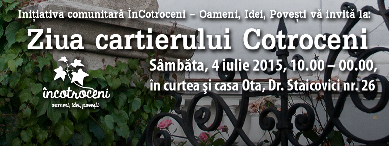 Ziua cartierului Cotroceni 2015